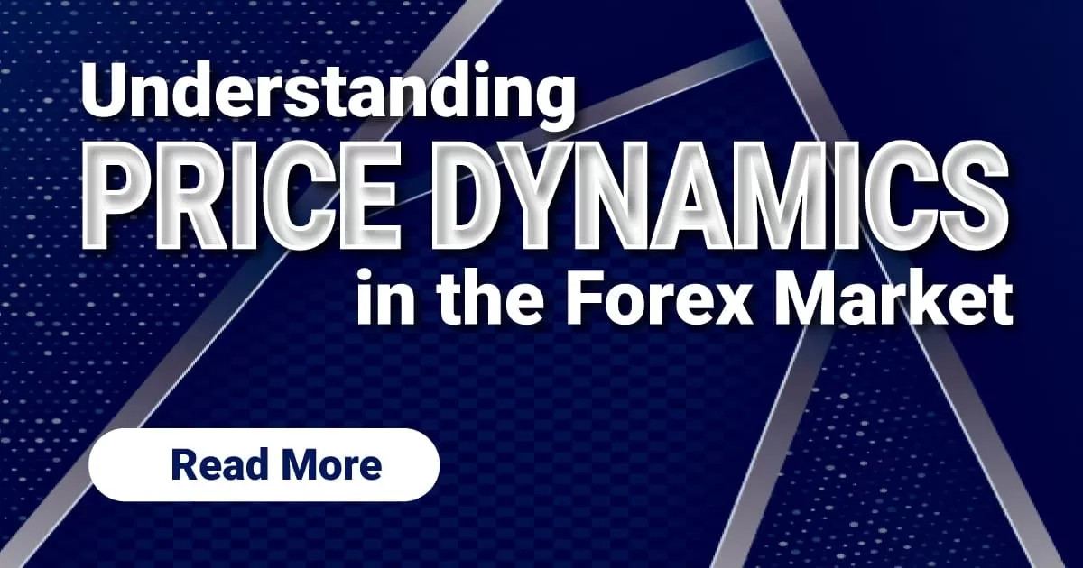 Understanding Price Dynamics in the Forex Market